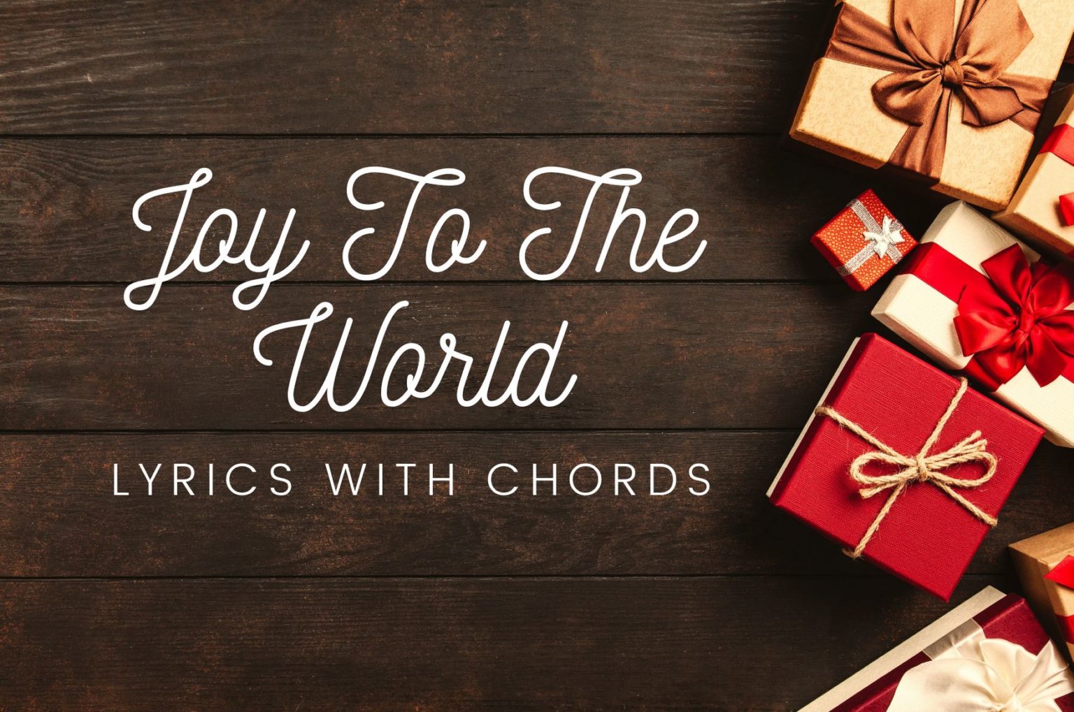 Joy To The World Lyrics with Guitar Chords Easy Version